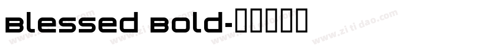 Blessed Bold字体转换